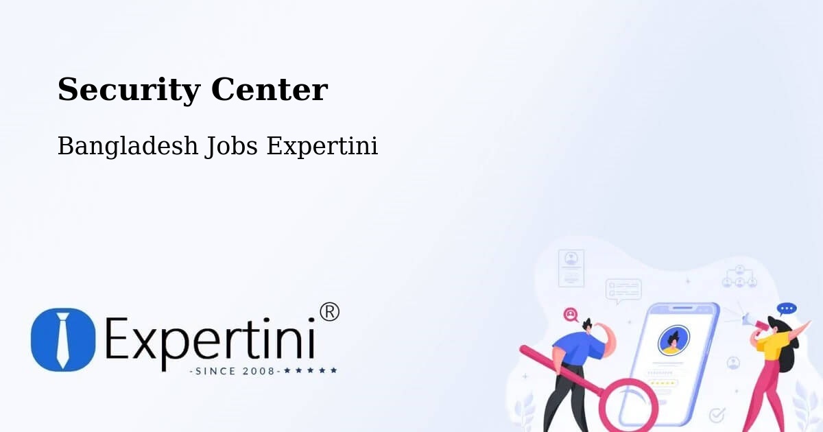 Security & Compliance – Chittagong - Bangladesh Jobs Expertini